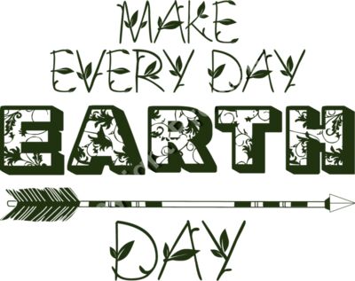 Make Every Day Earth Day - Earth Day T-Shirt Design