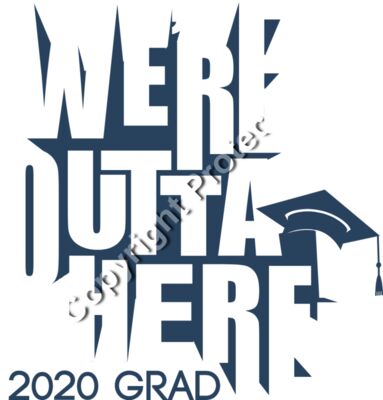 We're Outta Here Graduation 2020 - Graduation T-Shirt Design