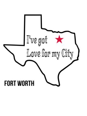 Fort Worth City Love