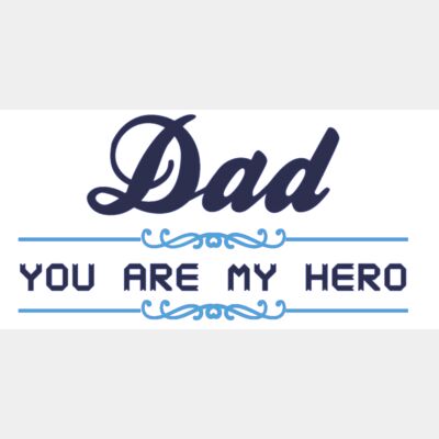 Dad You Are My Hero Thumbnail